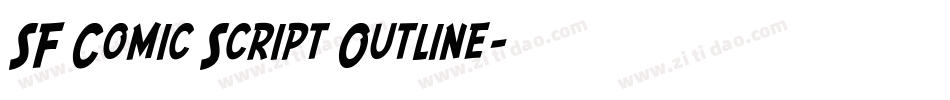 SF Comic Script Outline字体转换